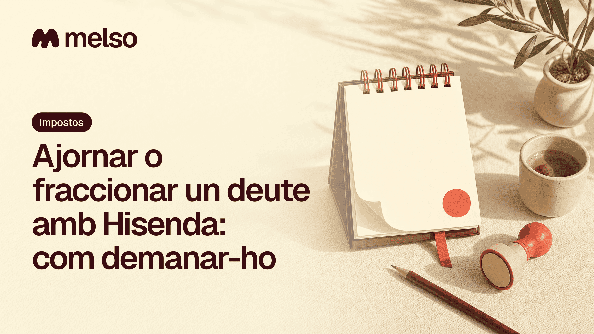 Ajornar o fraccionar un deute amb Hisenda: com demanar-ho