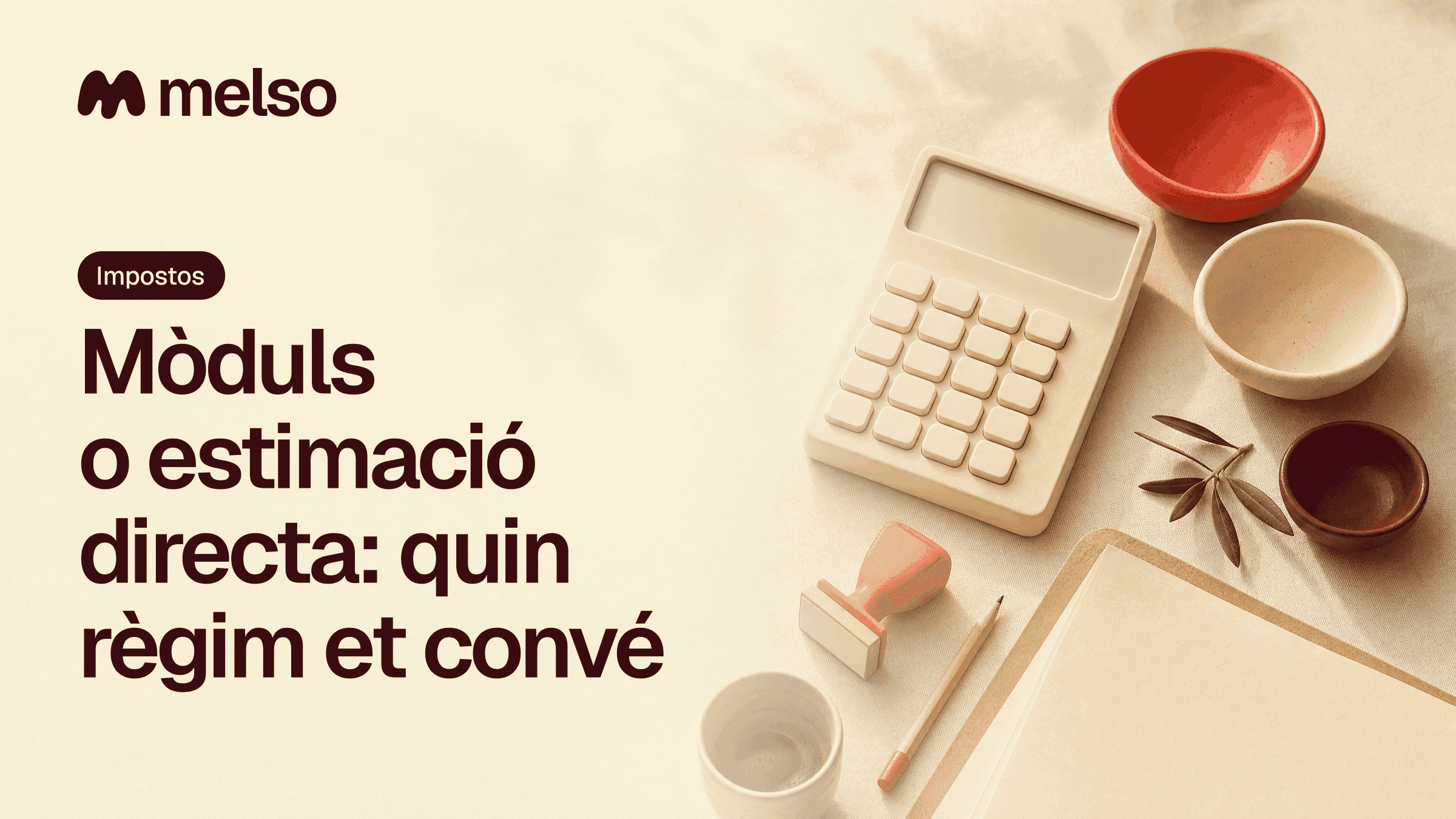 Mòduls o estimació directa: quin règim et convé