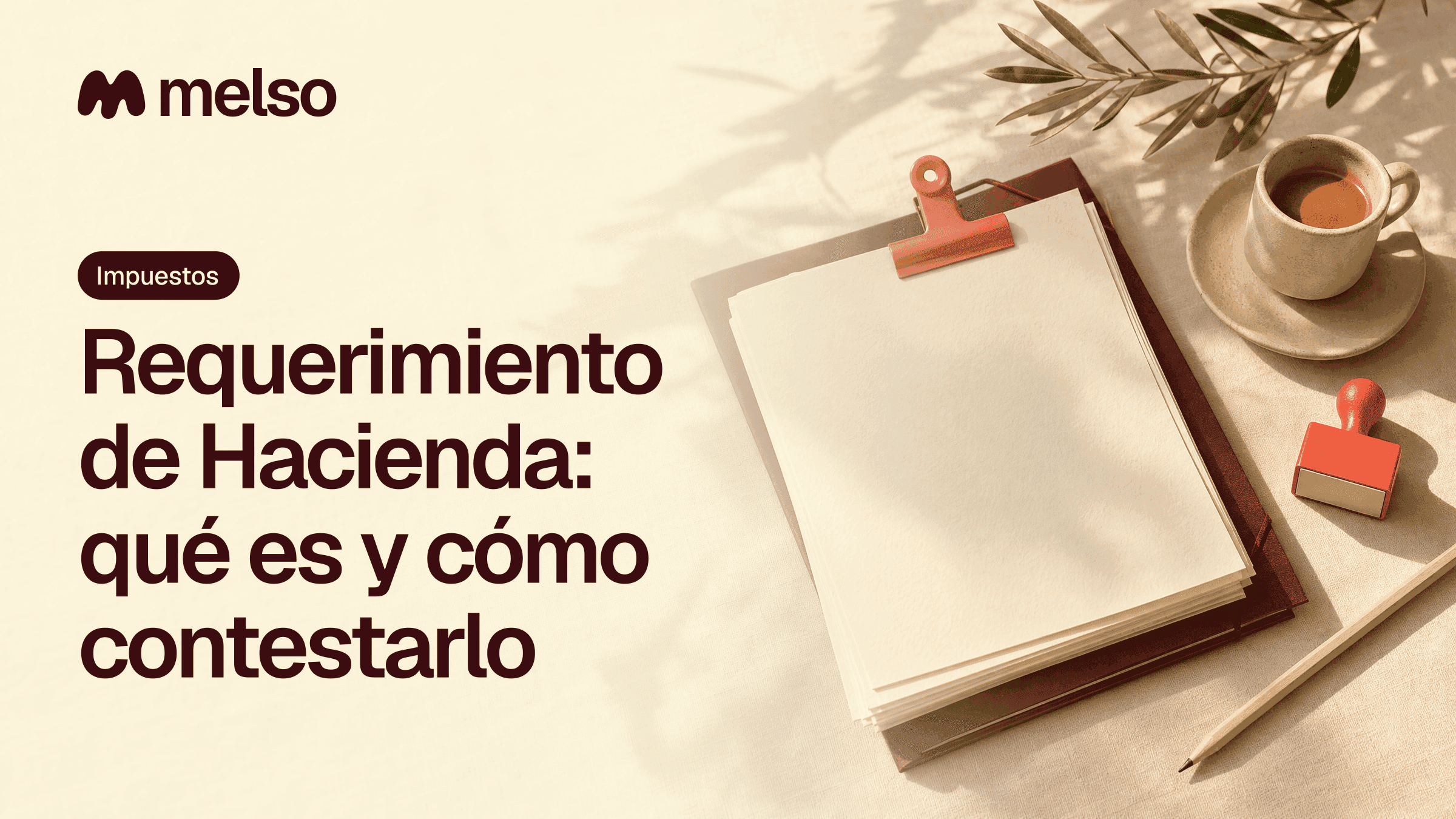 Requerimiento de Hacienda: qué es y cómo contestarlo